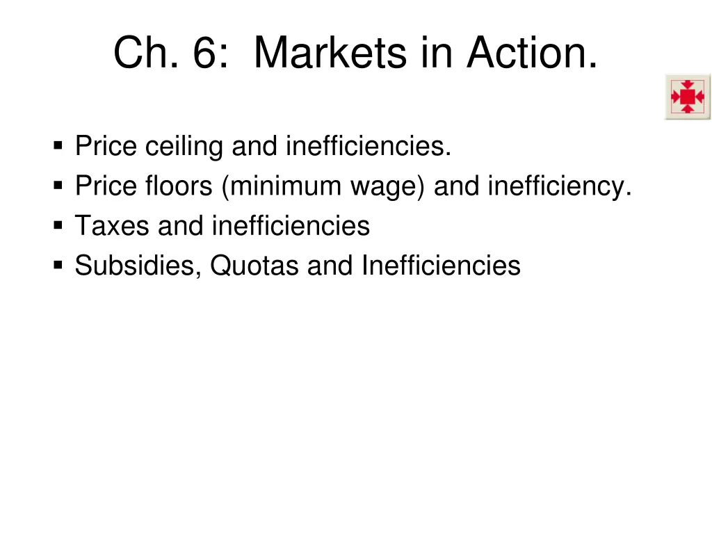 ch 6 markets in action