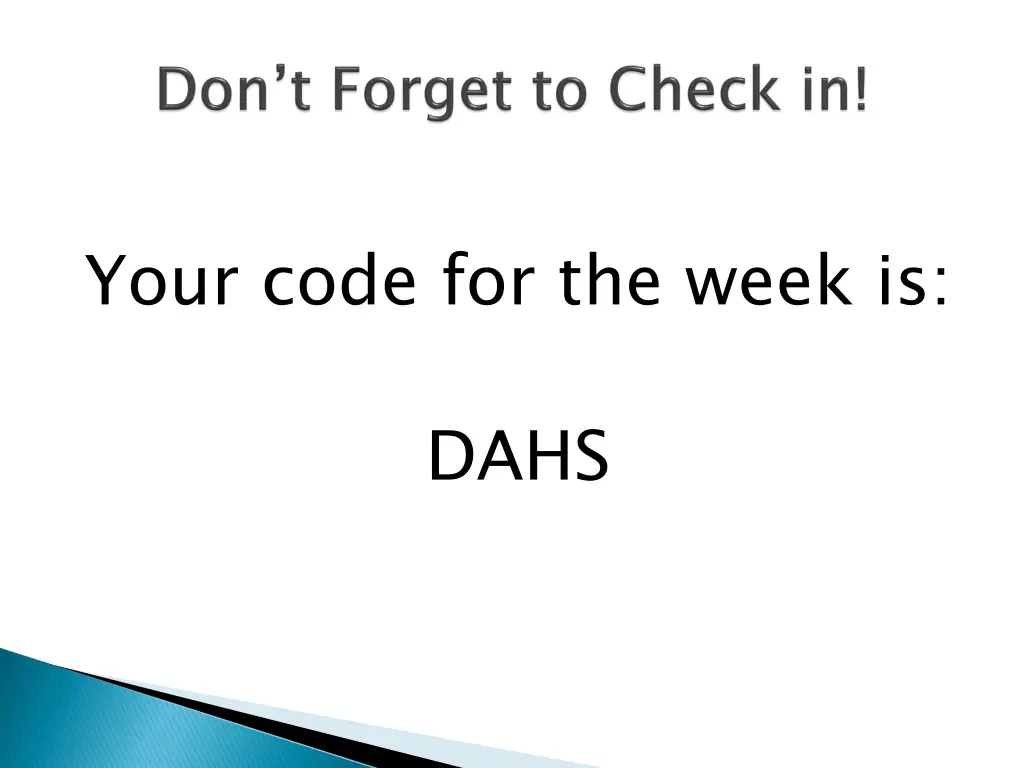 your code for the week is