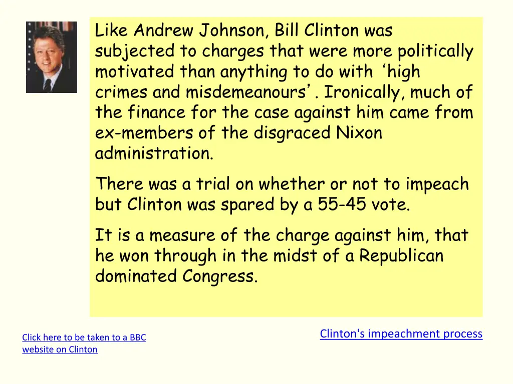 like andrew johnson bill clinton was subjected