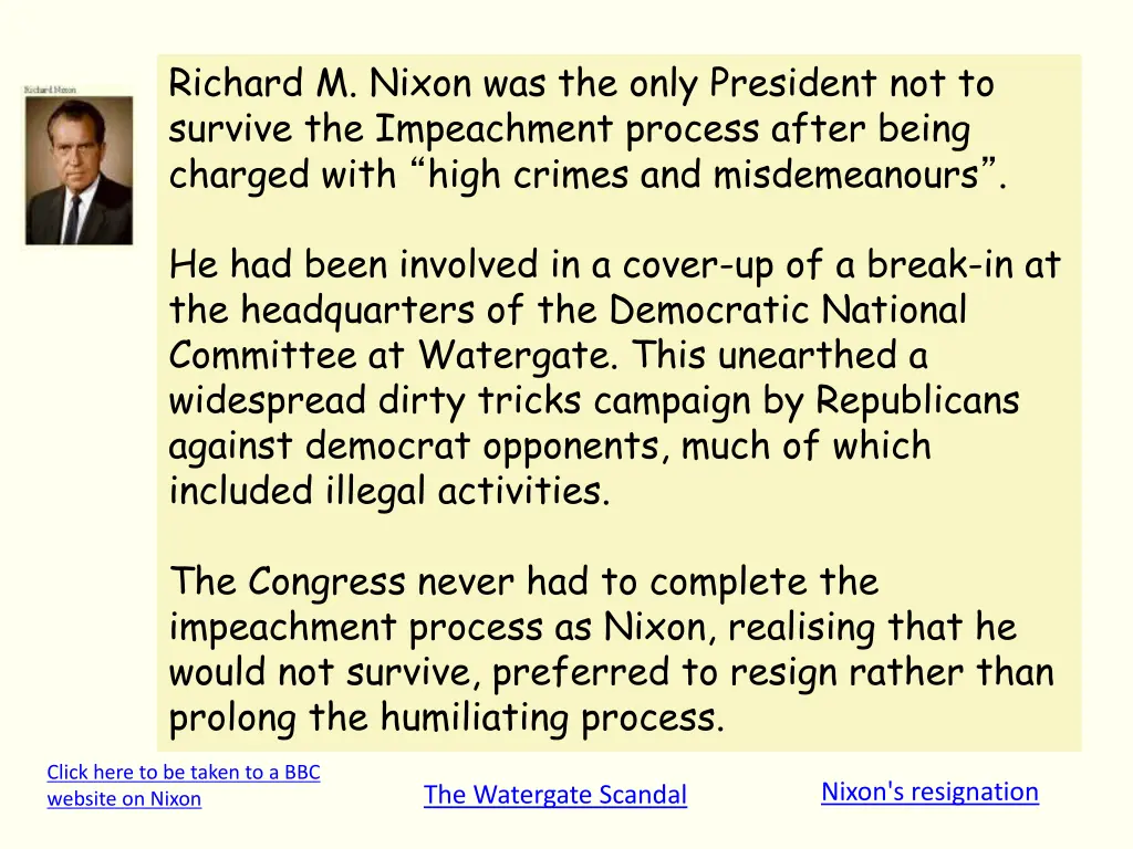 richard m nixon was the only president