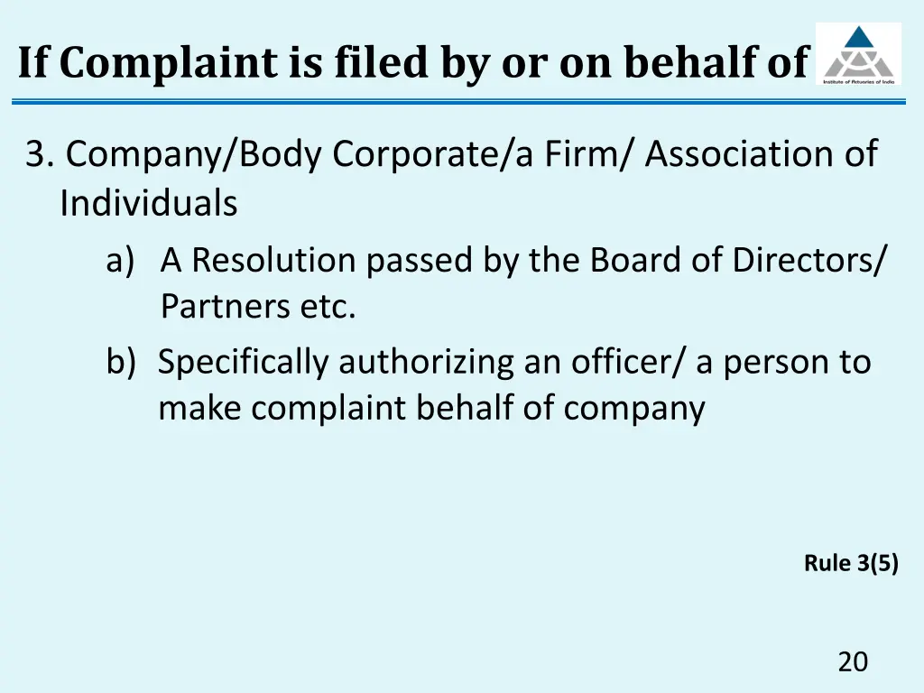 if complaint is filed by or on behalf of