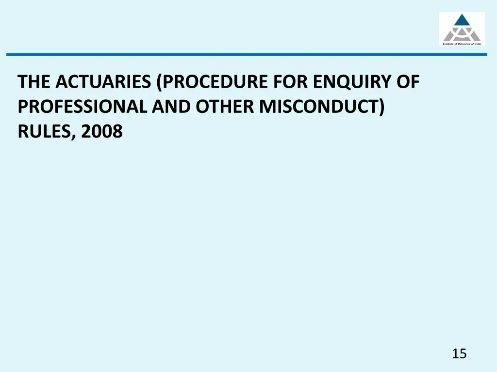 the actuaries procedure for enquiry