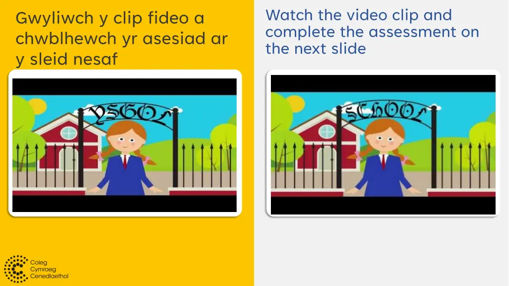 watch the video clip and complete the assessment