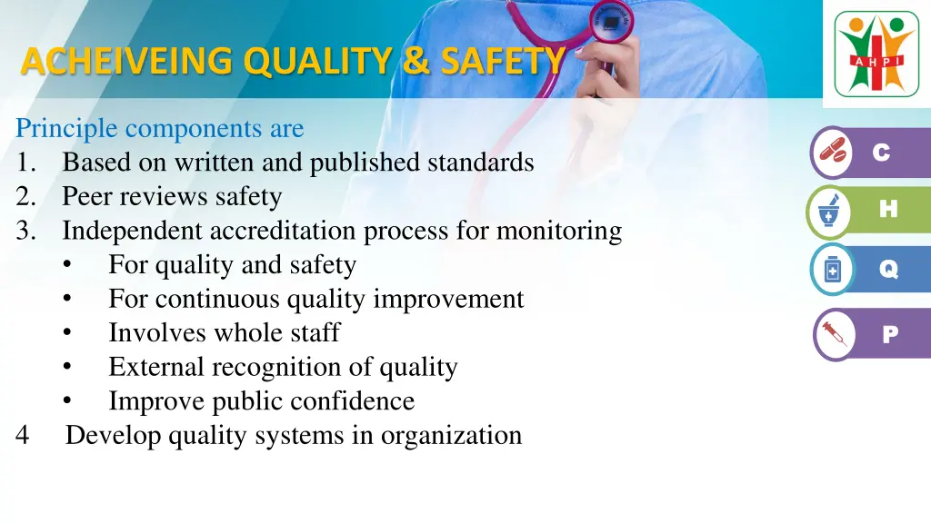acheiveing quality safety
