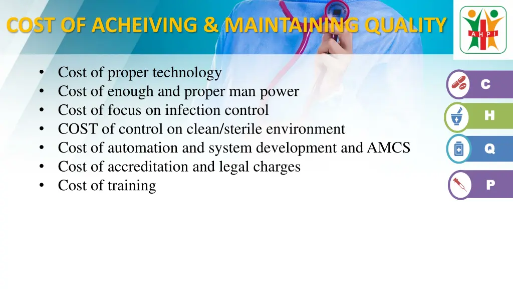 cost of acheiving maintaining quality