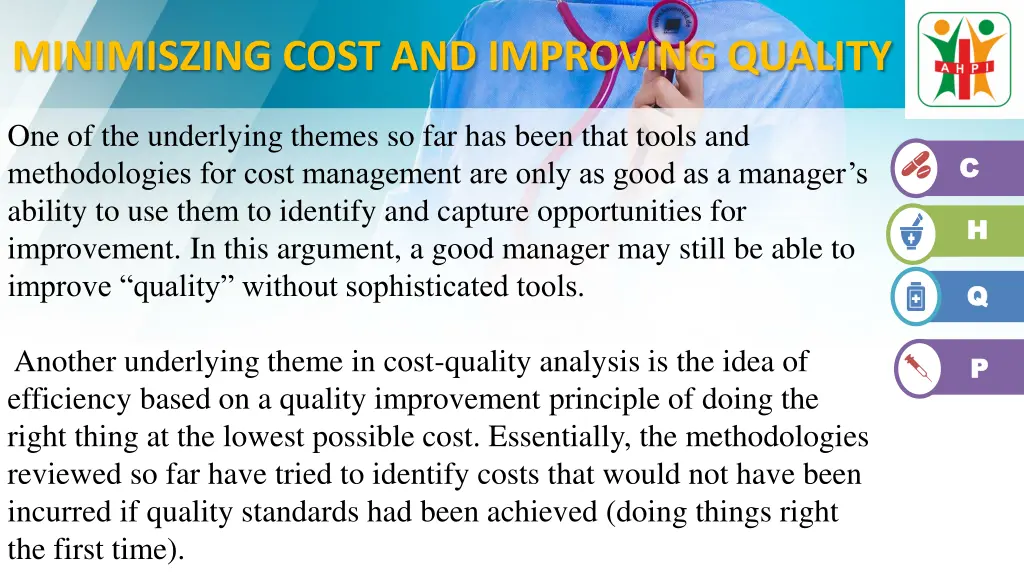 minimiszing cost and improving quality