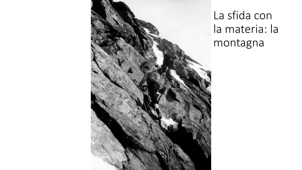 la sfida con la materia la montagna