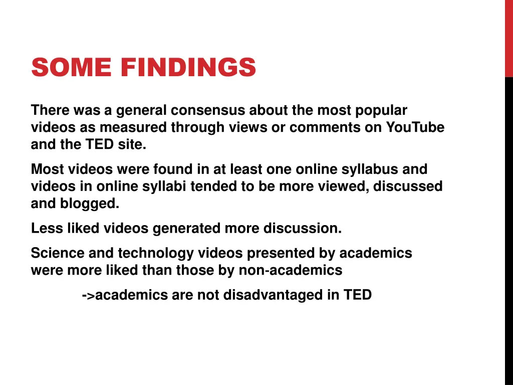 some findings