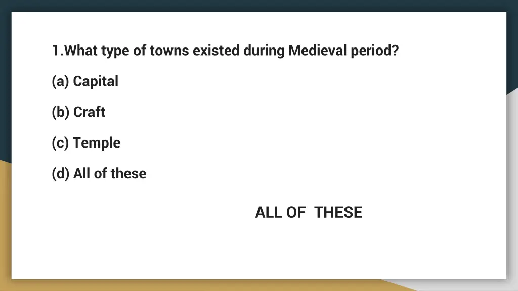 1 what type of towns existed during medieval
