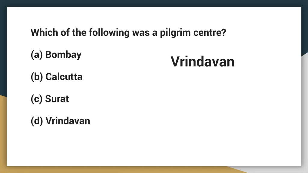 which of the following was a pilgrim centre
