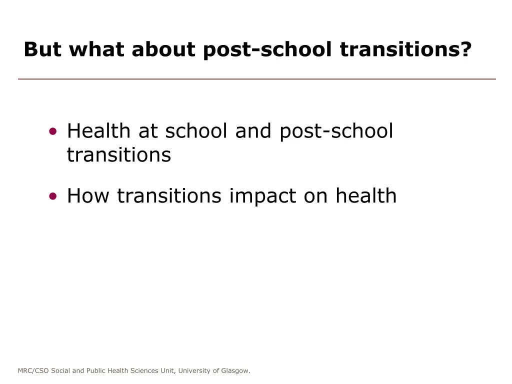 but what about post school transitions