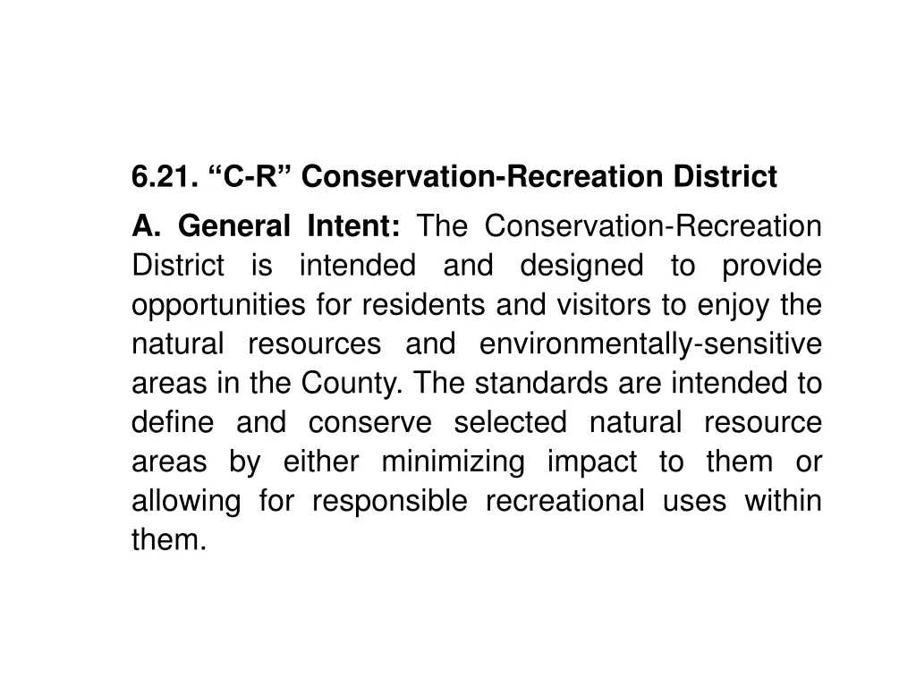 6 21 c r conservation recreation district