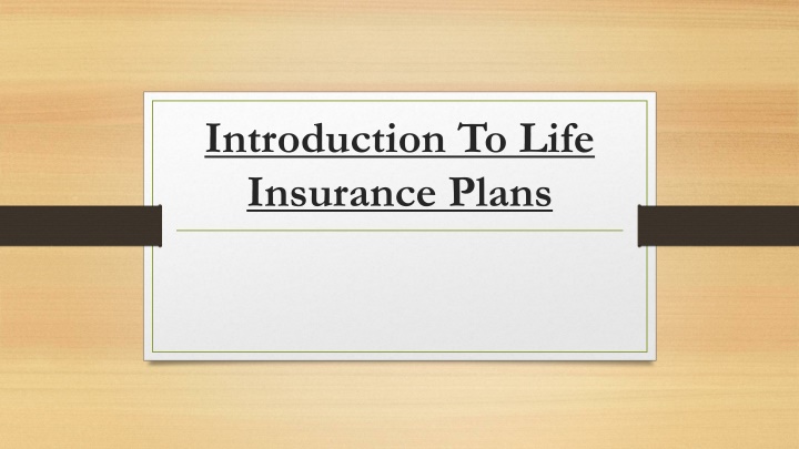 introduction to life insurance plans