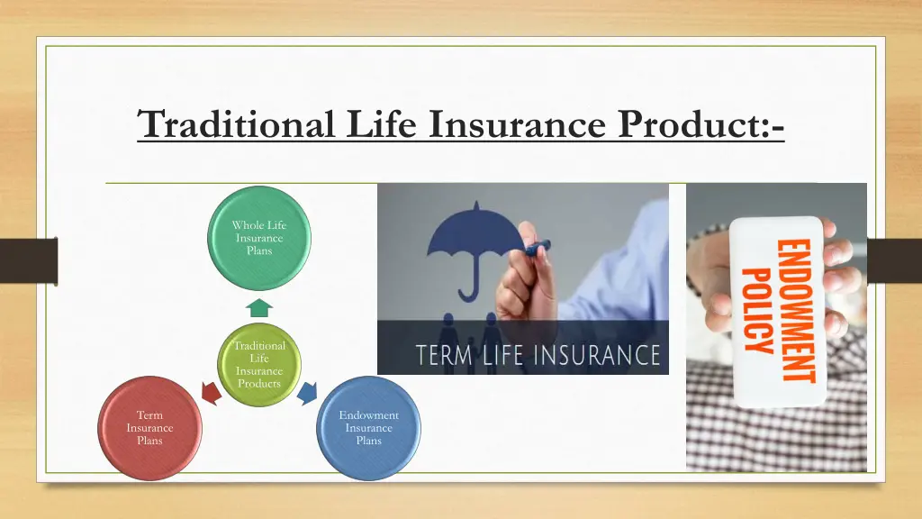 traditional life insurance product