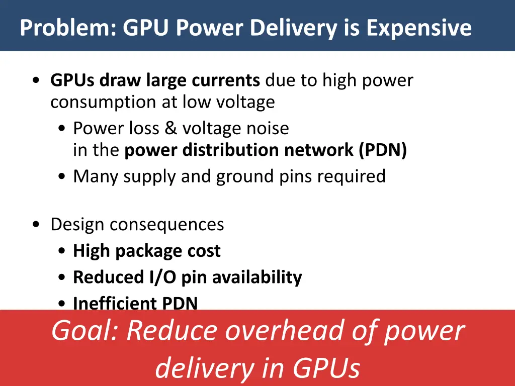 problem gpu power delivery is expensive