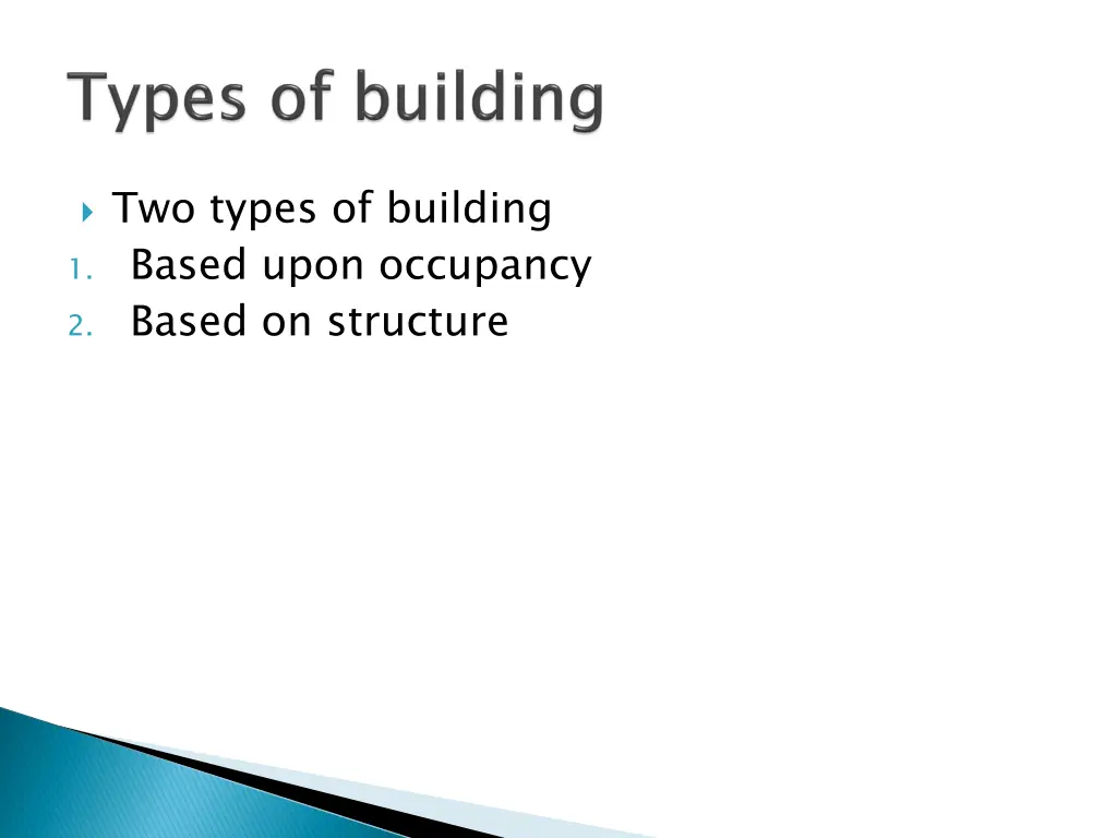 two types of building 1 based upon occupancy