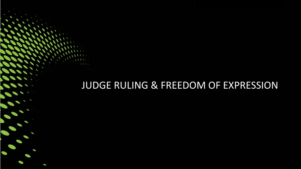 judge ruling freedom of expression
