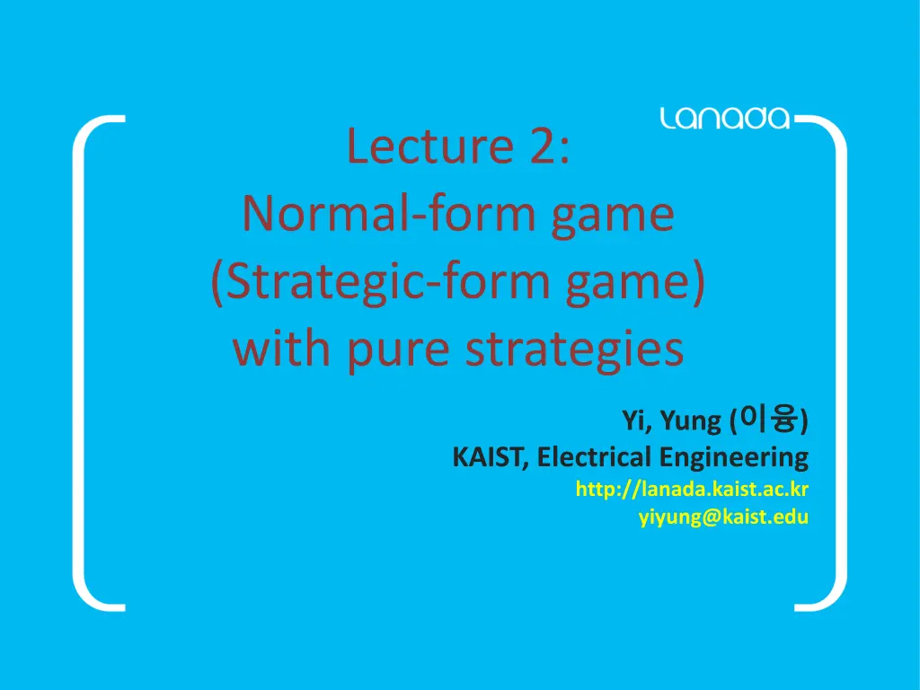 lecture 2 normal form game strategic form game