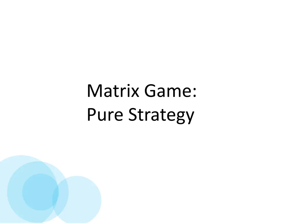 matrix game pure strategy