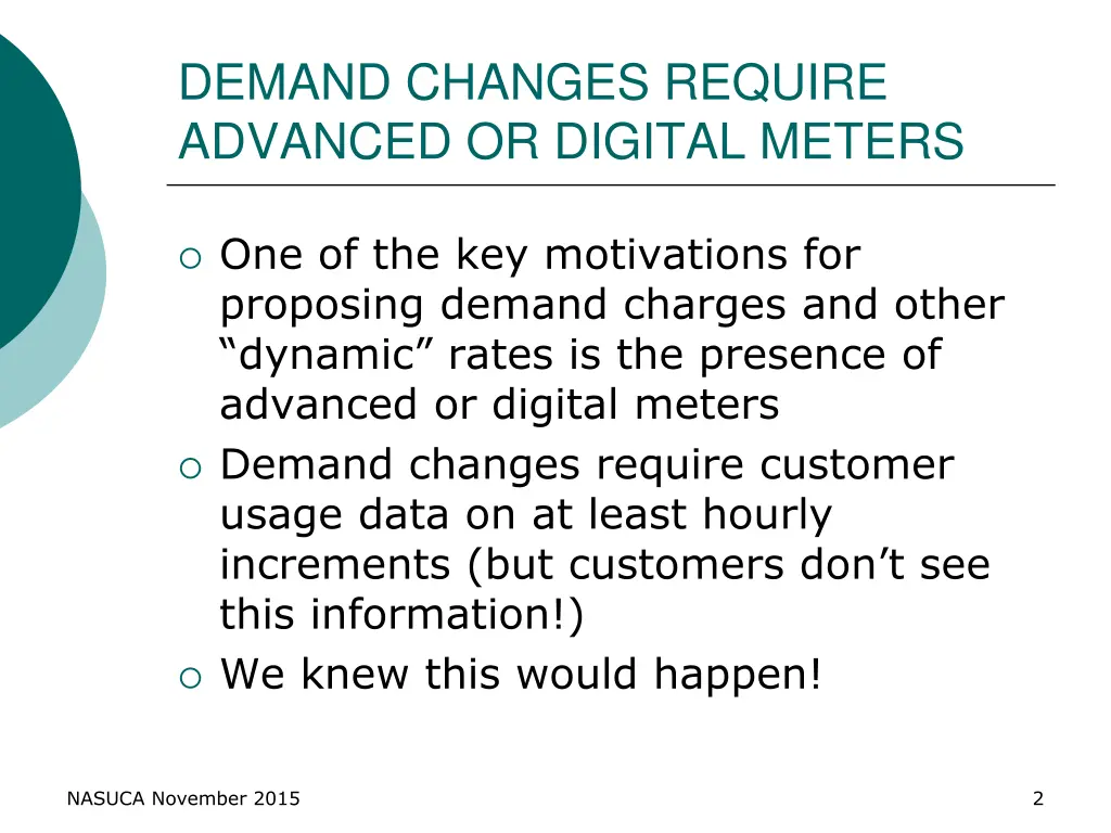 demand changes require advanced or digital meters