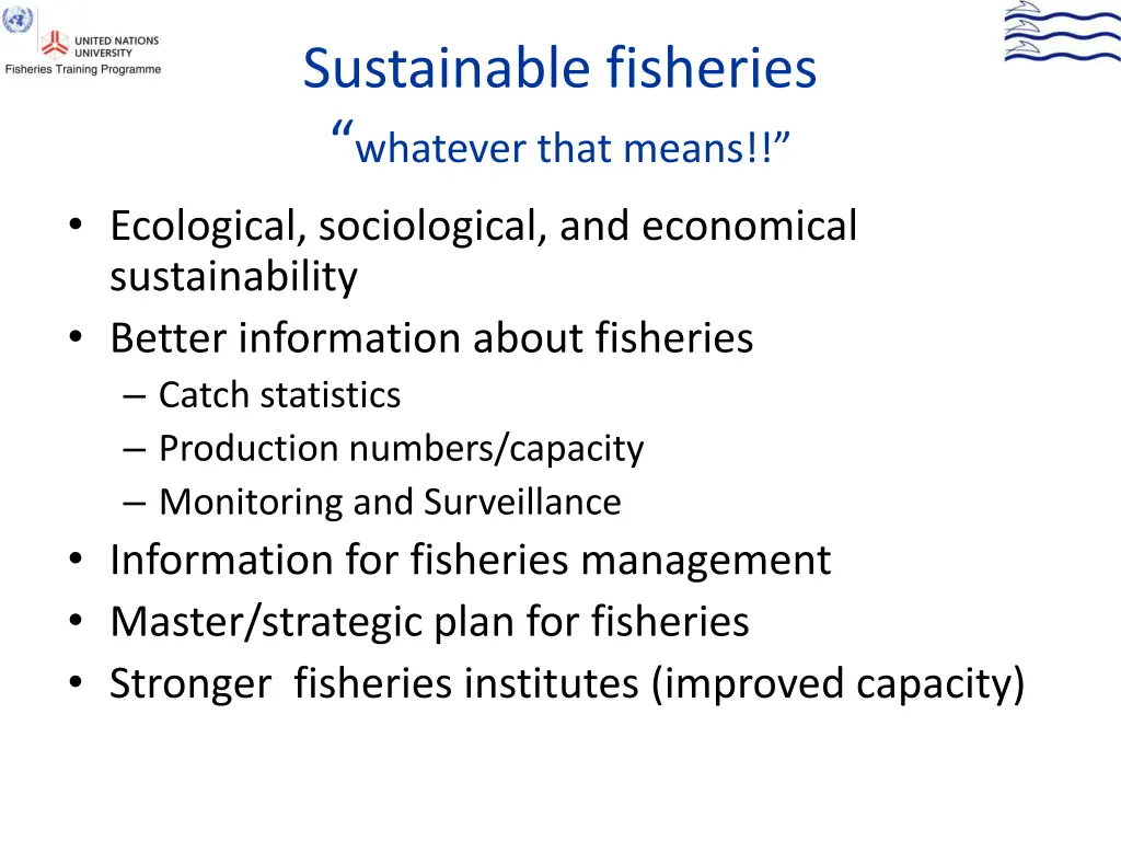 sustainable fisheries whatever that means