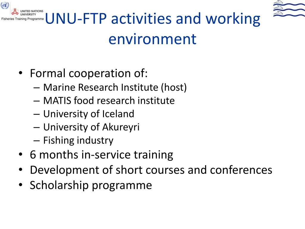 unu ftp activities and working environment