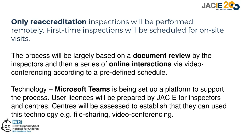 only reaccreditation inspections will