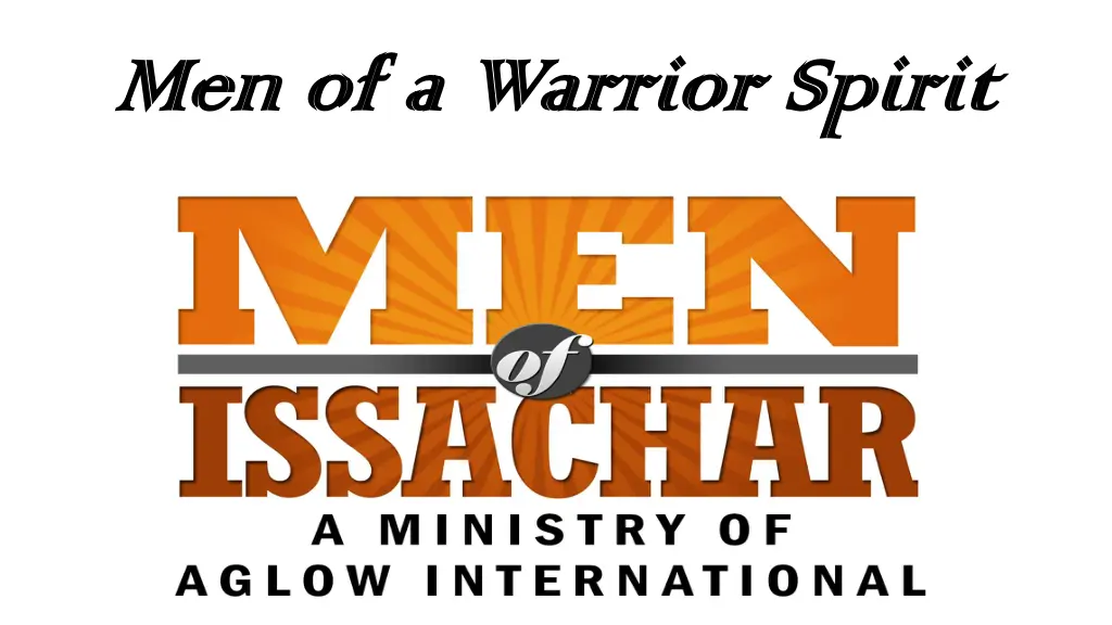 men of a warrior spirit men of a warrior spirit