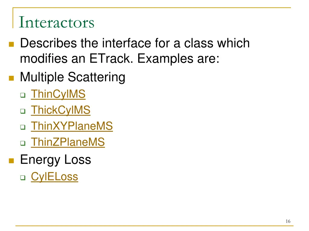 interactors describes the interface for a class
