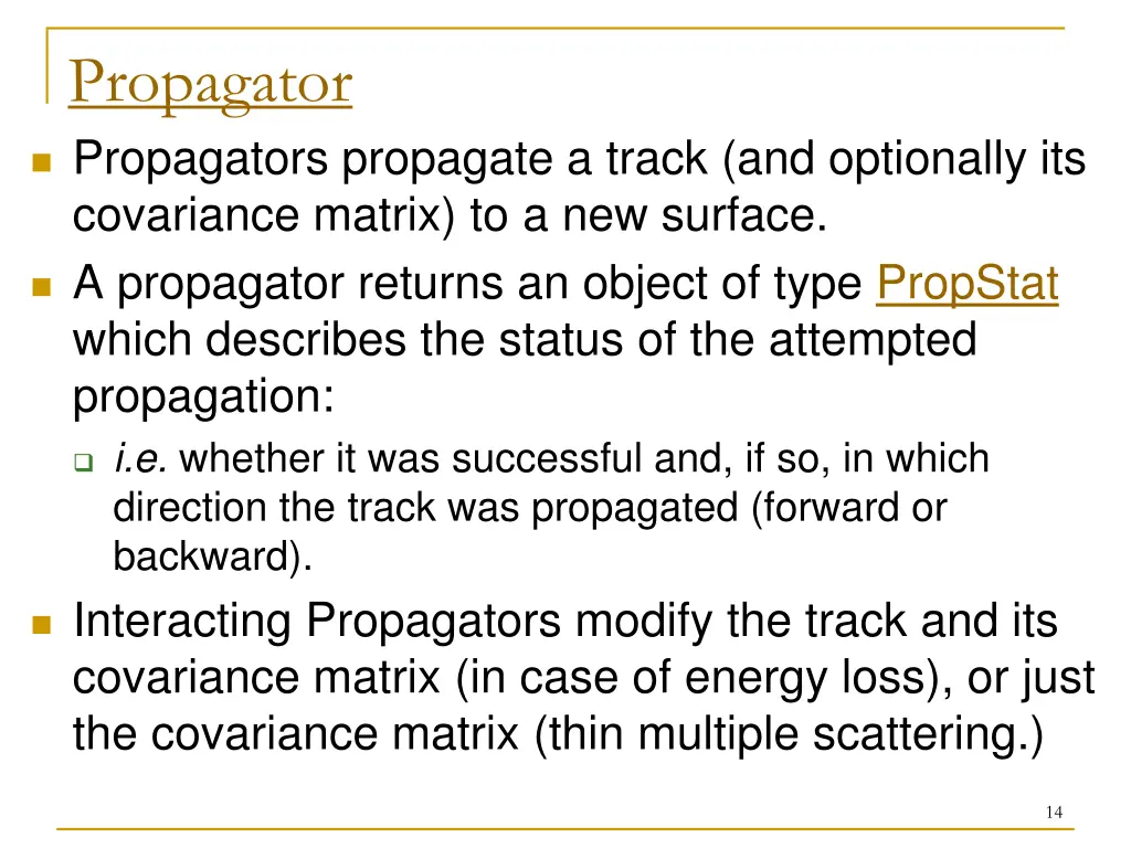 propagator propagators propagate a track