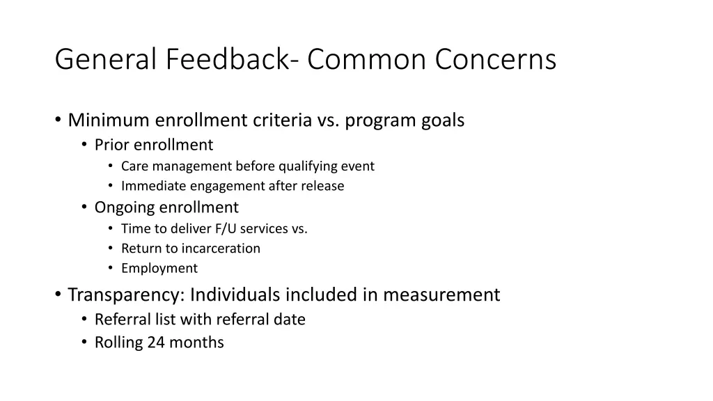 general feedback common concerns