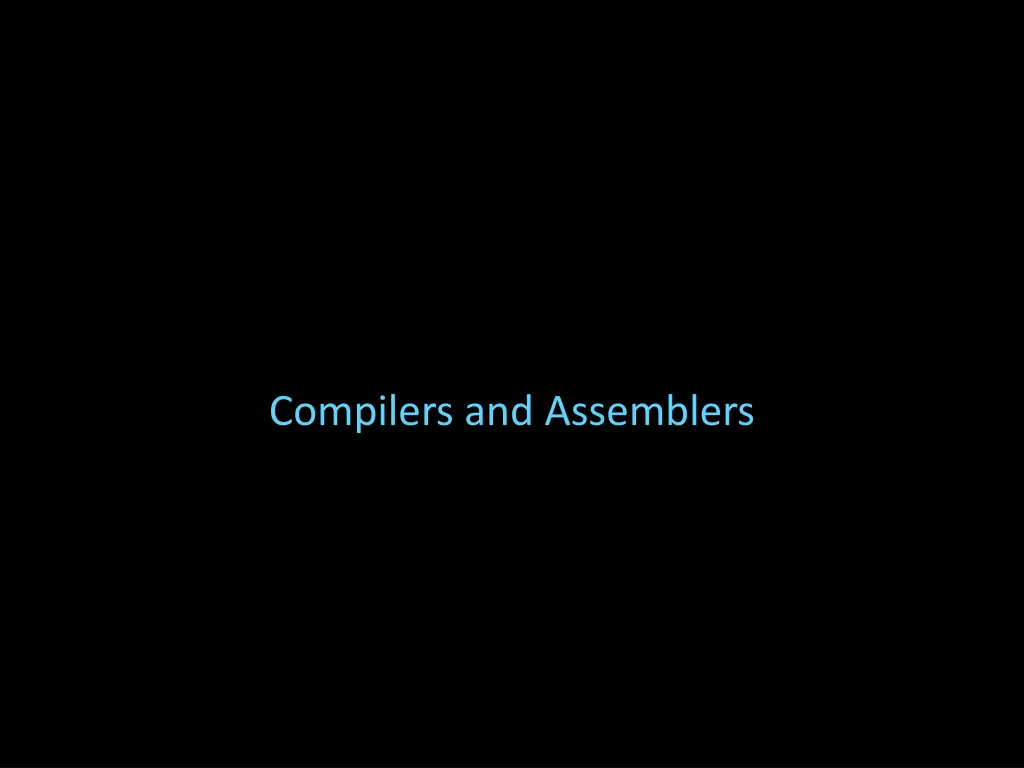 compilers and assemblers