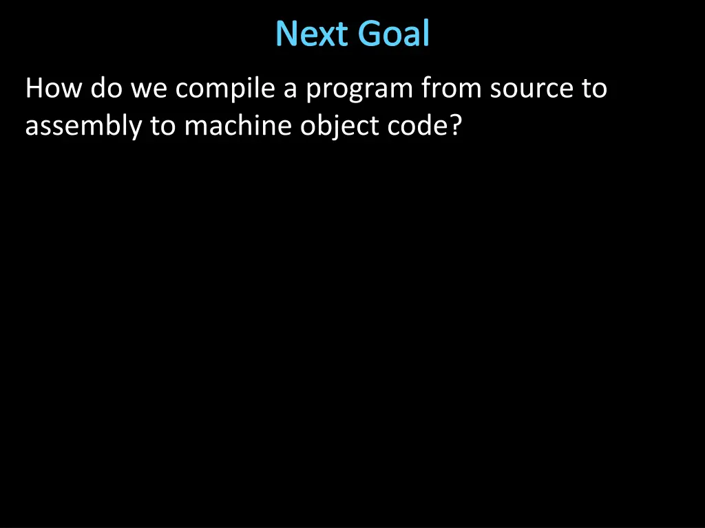next goal