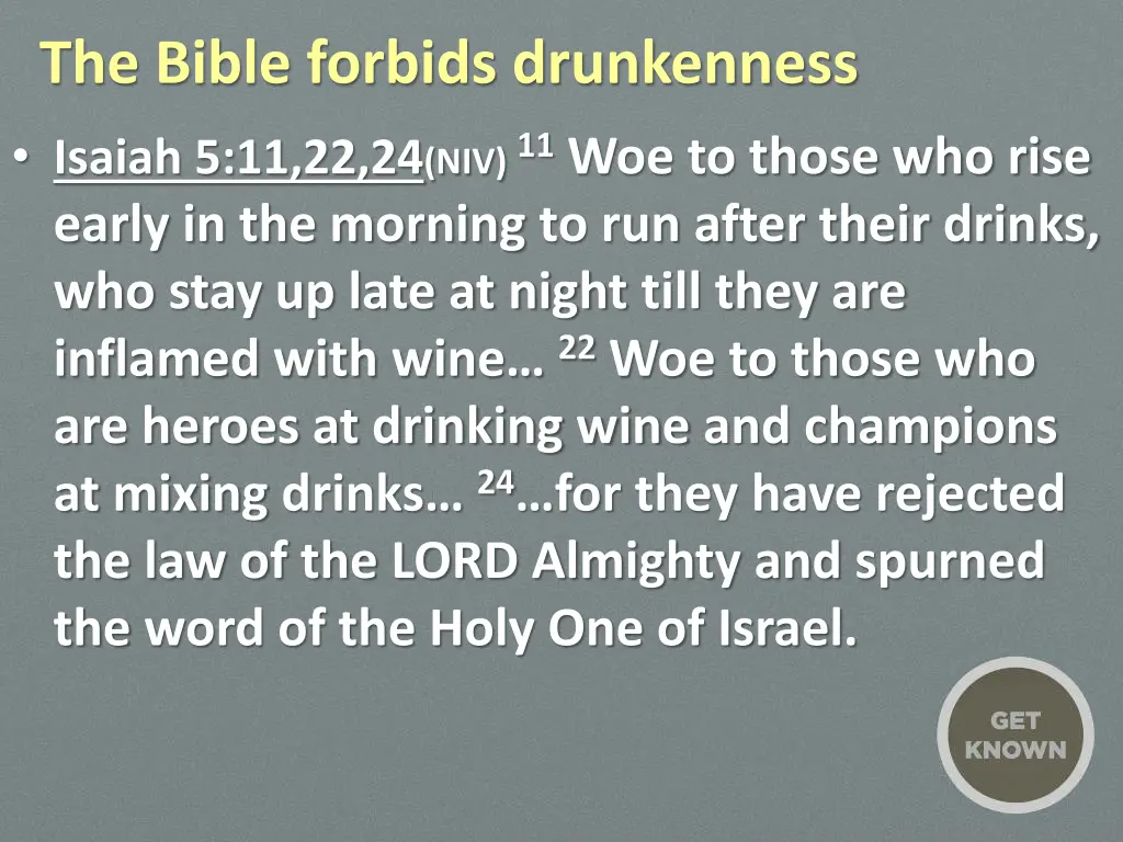the bible forbids drunkenness isaiah