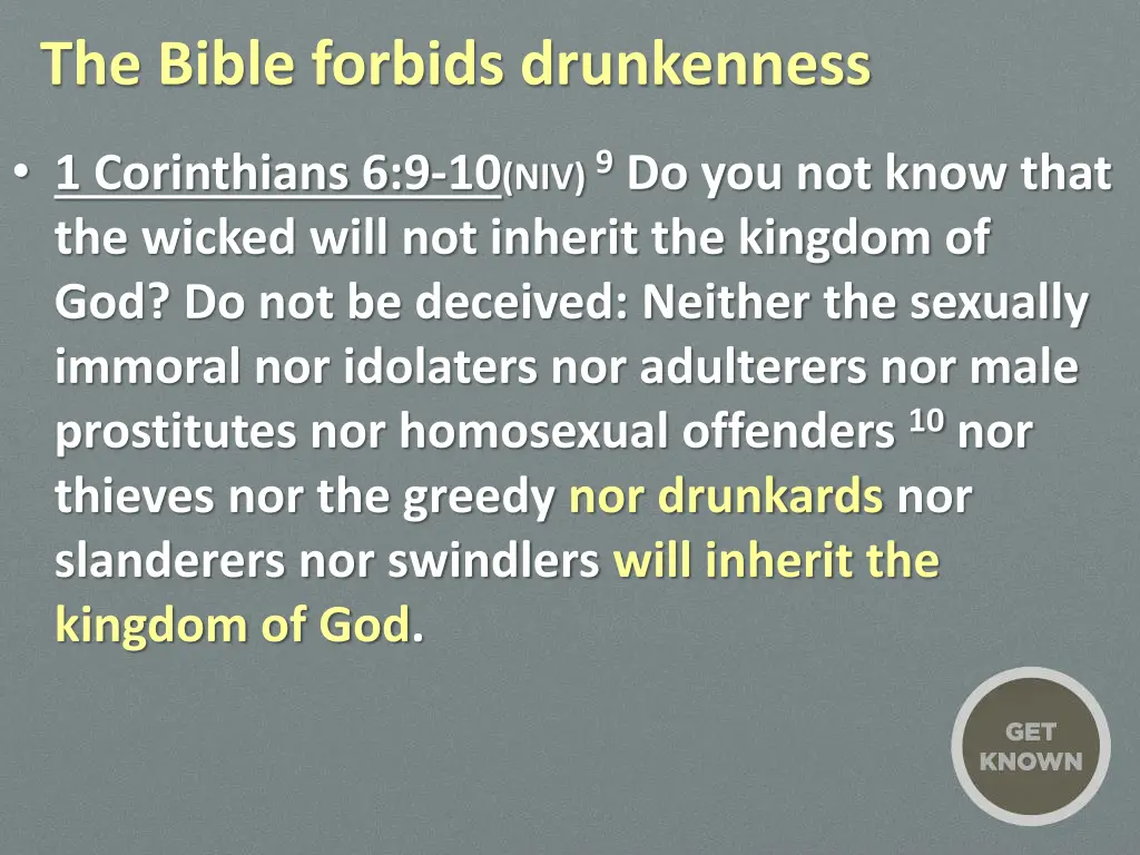 the bible forbids drunkenness