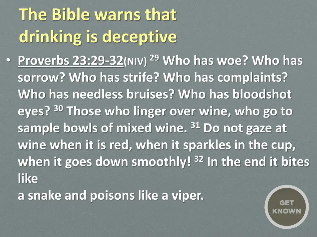 the bible warns that drinking is deceptive