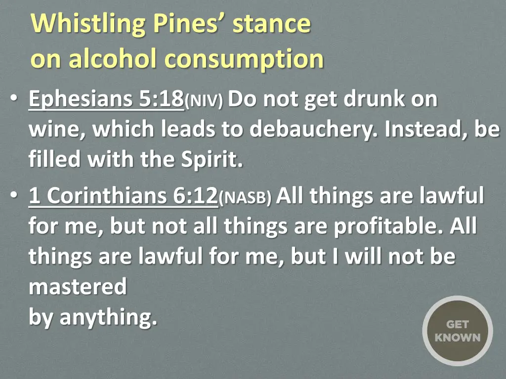 whistling pines stance on alcohol consumption