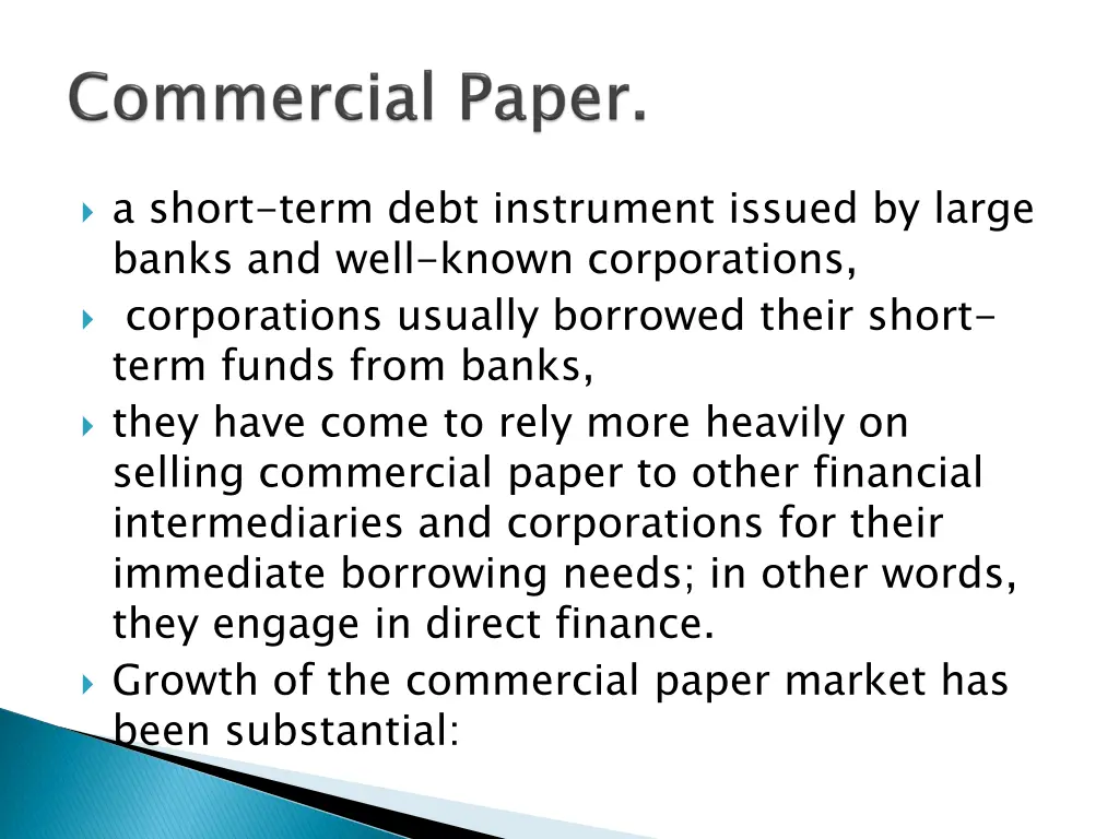 a short term debt instrument issued by large