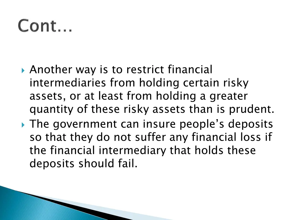 another way is to restrict financial