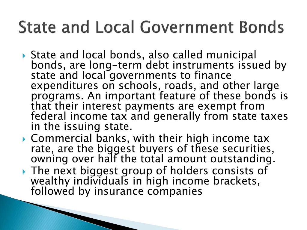 state and local bonds also called municipal bonds