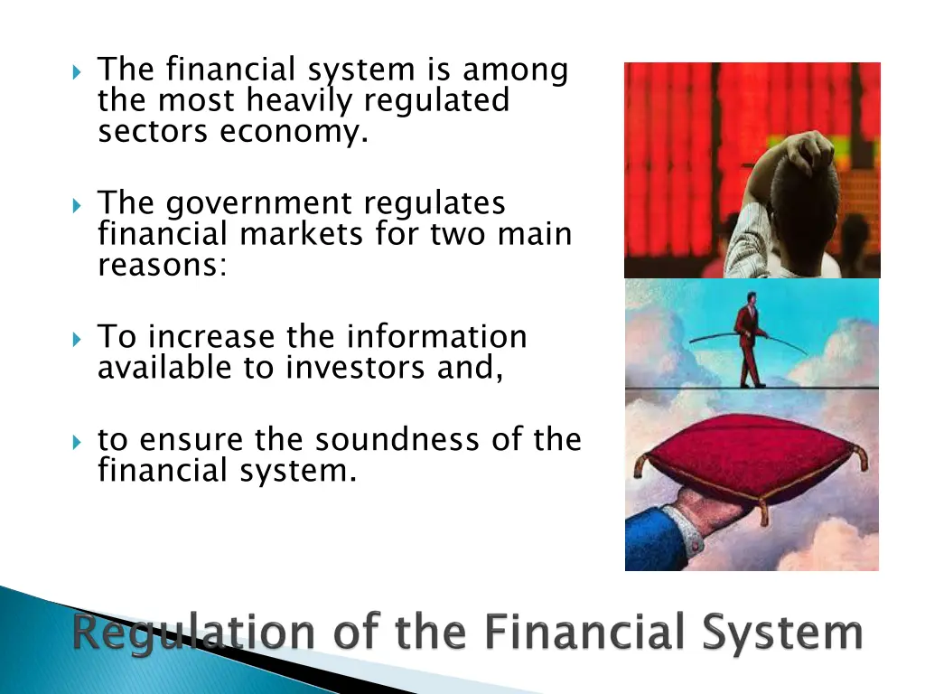 the financial system is among the most heavily