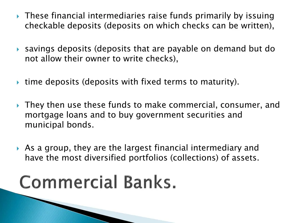 these financial intermediaries raise funds