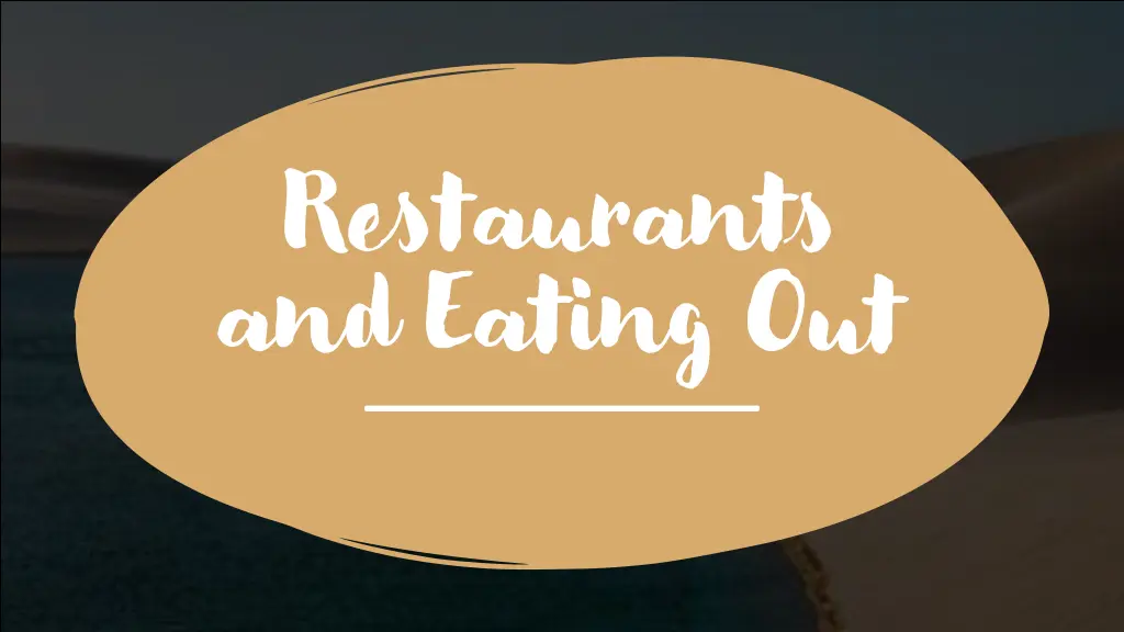 restaurants and eating out