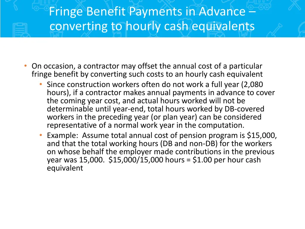 fringe benefit payments in advance converting 1