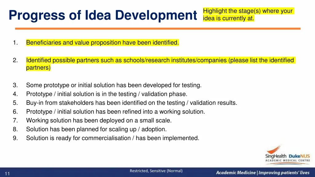 highlight the stage s where your idea