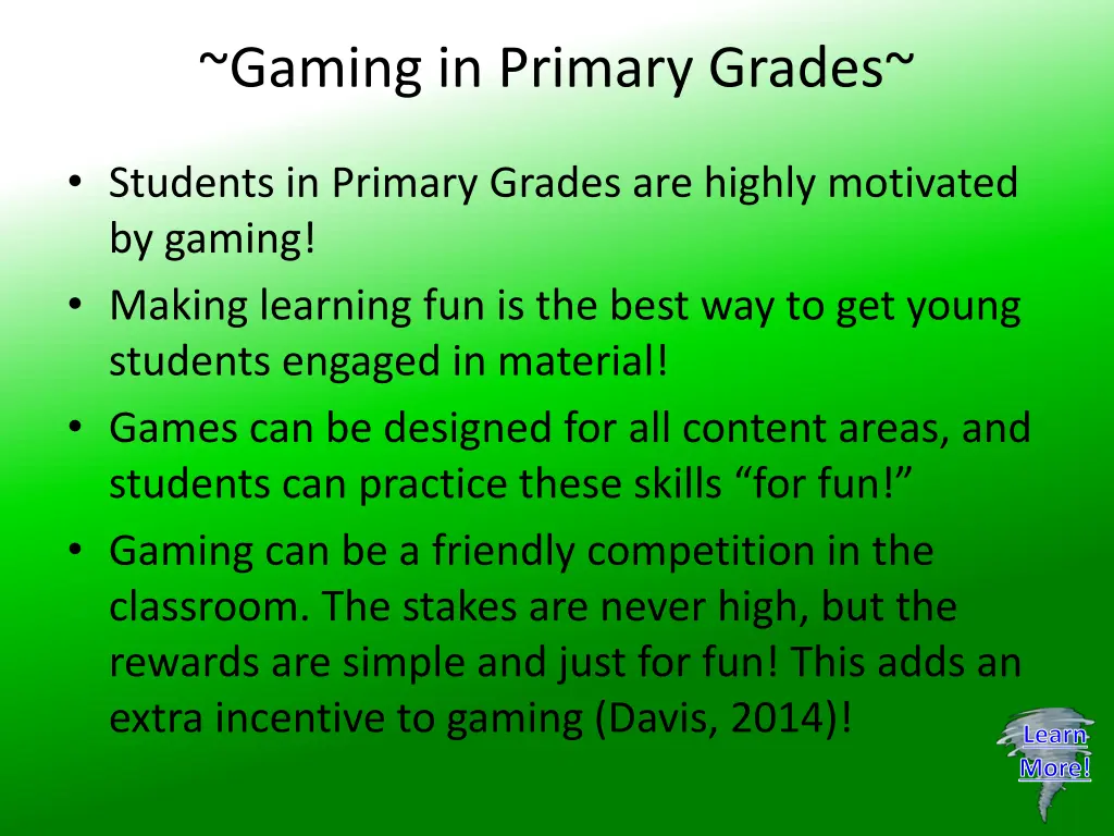 gaming in primary grades