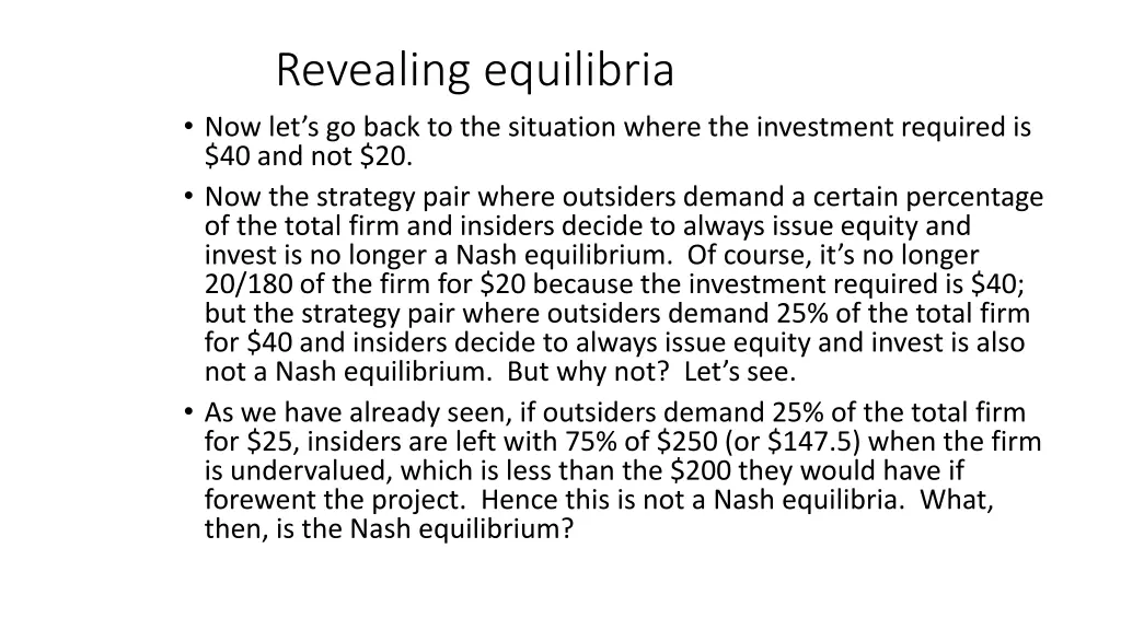 revealing equilibria now let s go back