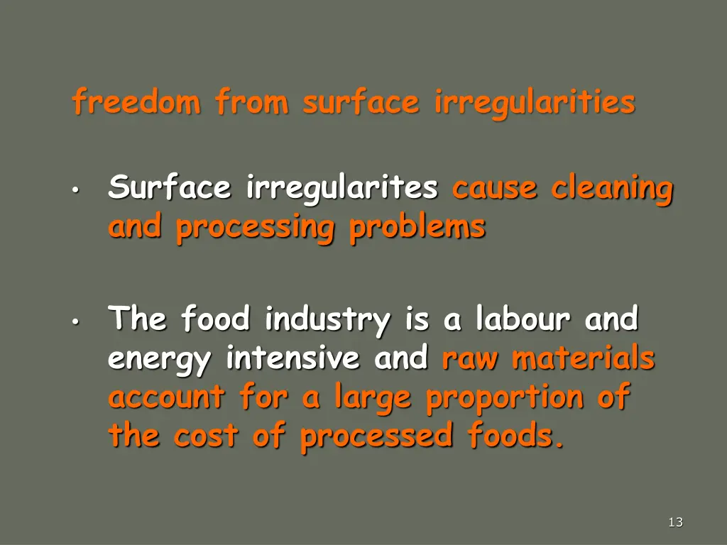 freedom from surface irregularities