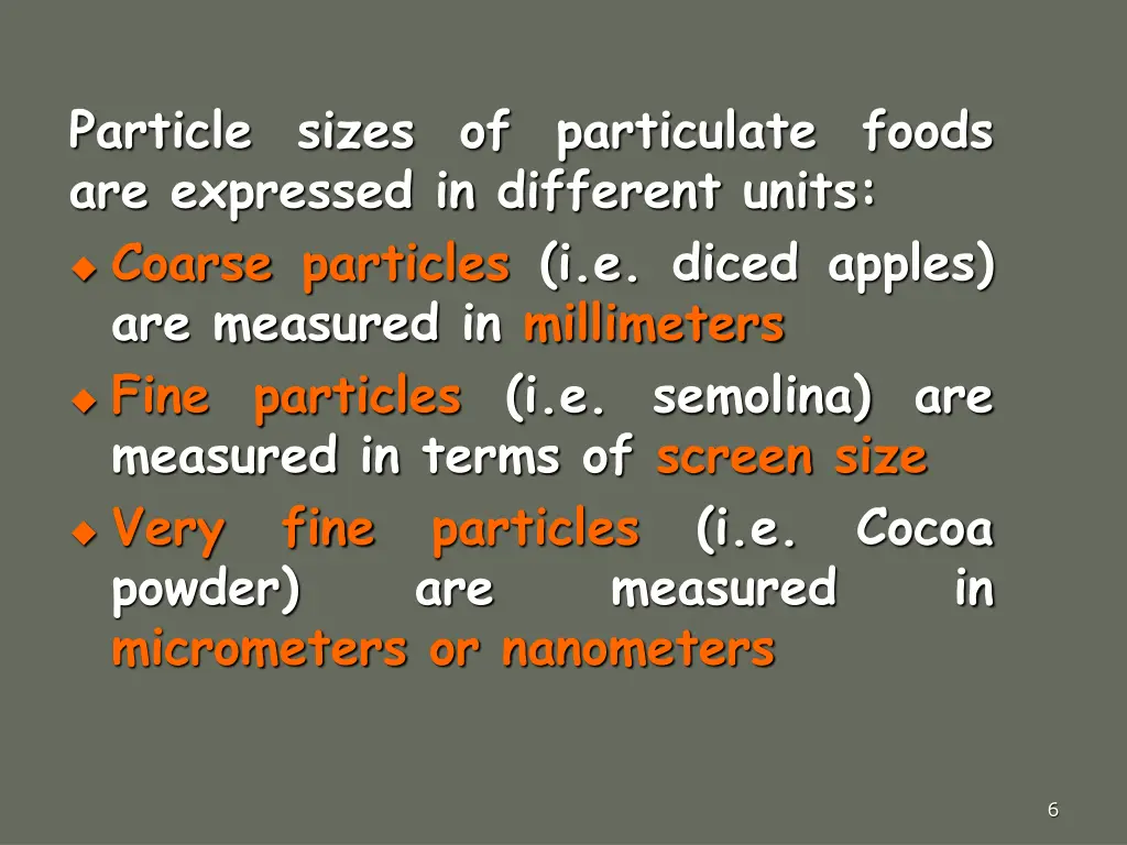 particle sizes of particulate foods are expressed