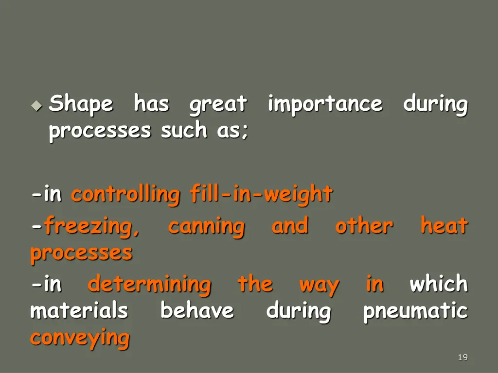 shape processes such as